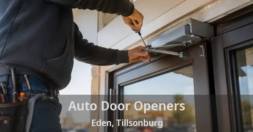 Auto Door Openers Eden, Tillsonburg - ON