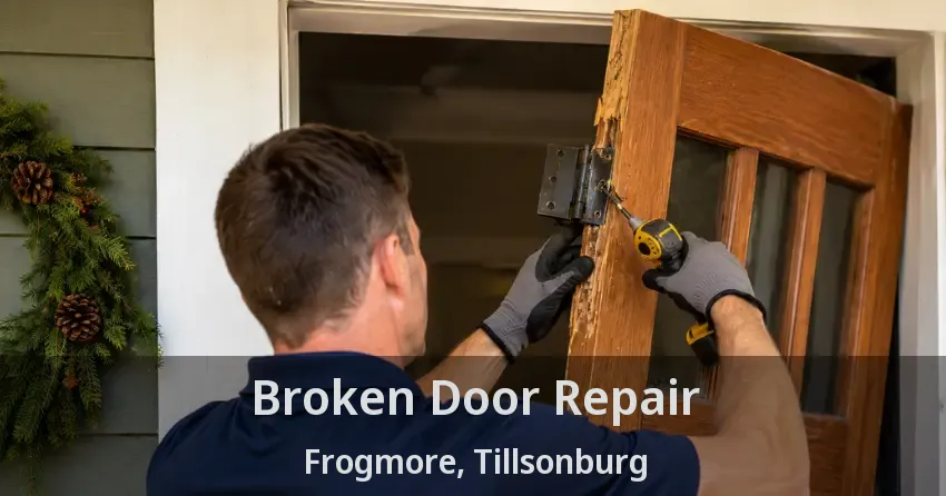 Broken Door Repair Frogmore, Tillsonburg - ON
