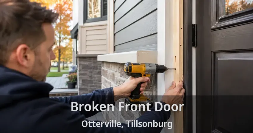 Broken Front Door Otterville, Tillsonburg - ON