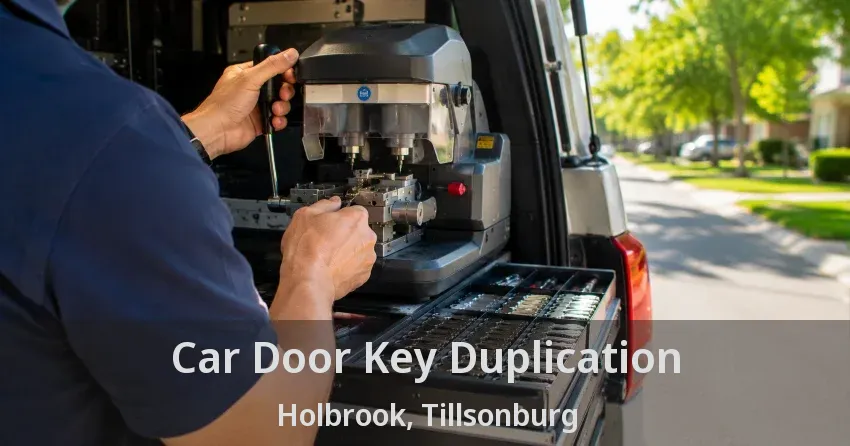 Car Door Key Duplication Holbrook, Tillsonburg - ON