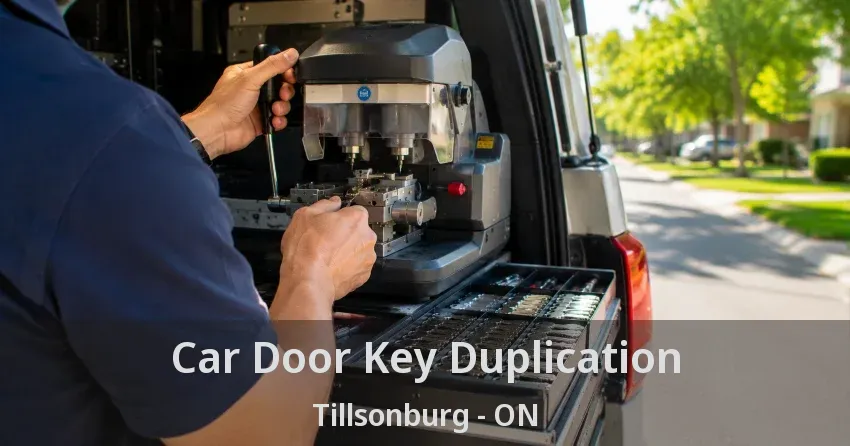 Car Door Key Duplication Tillsonburg - ON
