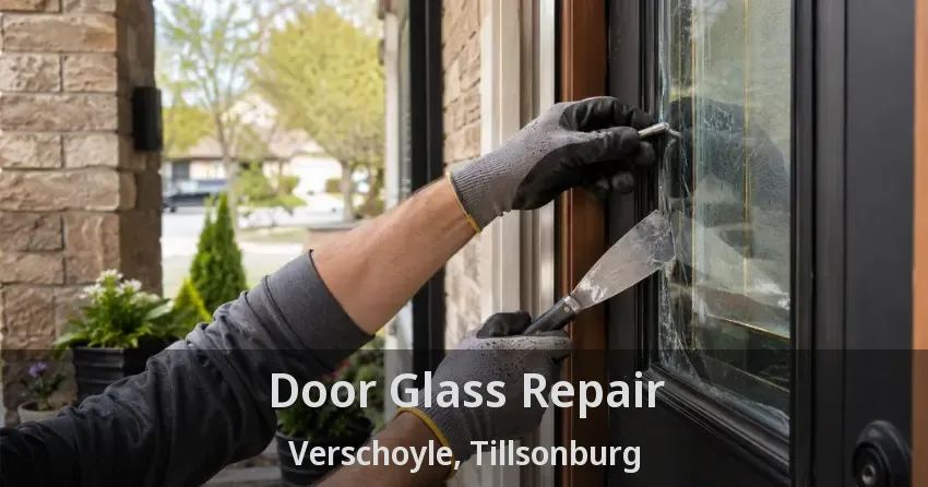 Door Glass Repair Verschoyle, Tillsonburg - ON
