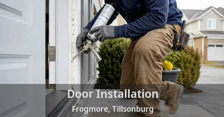 Door Installation Frogmore, Tillsonburg - ON