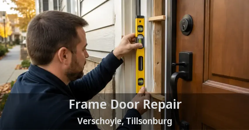 Frame Door Repair Verschoyle, Tillsonburg - ON