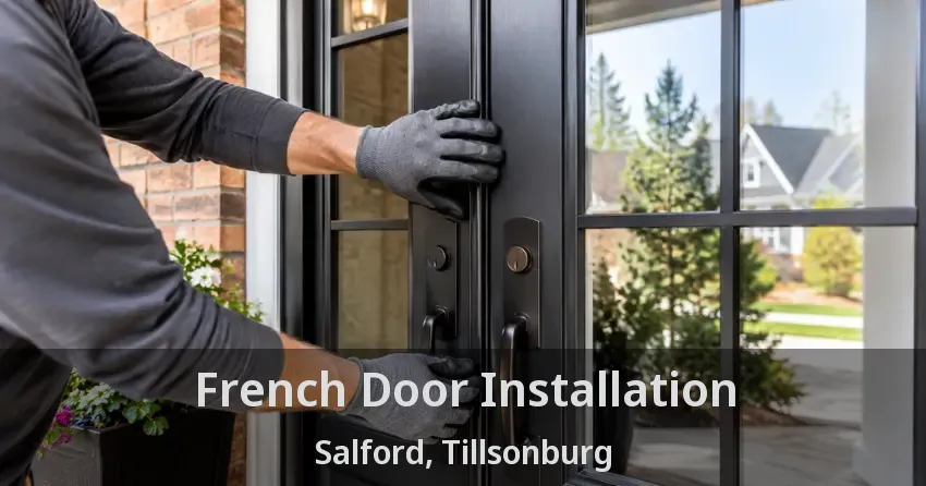 French Door Installation Salford, Tillsonburg - ON