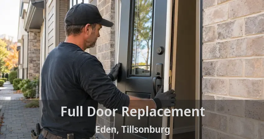 Full Door Replacement Eden, Tillsonburg - ON