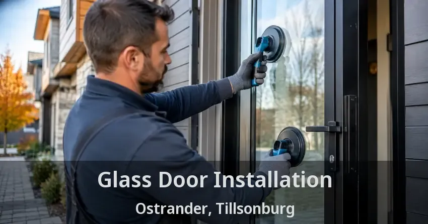 Glass Door Installation Ostrander, Tillsonburg - ON