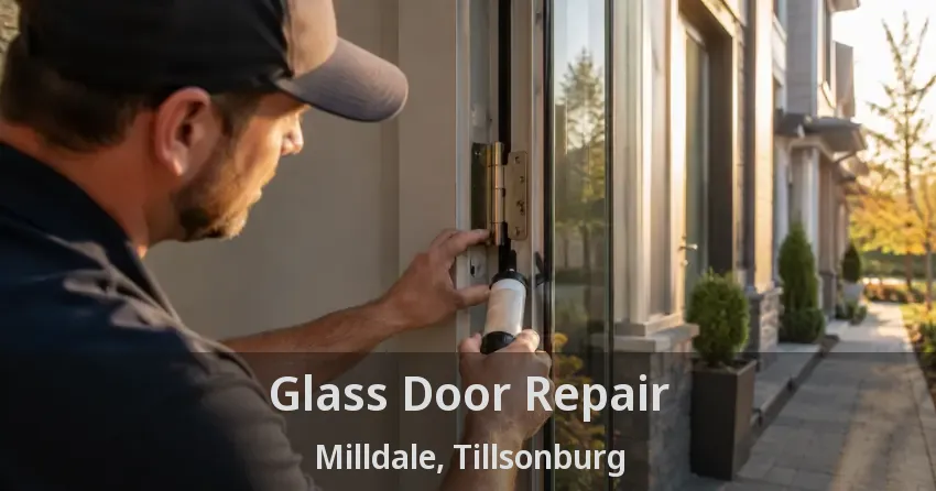 Glass Door Repair Milldale, Tillsonburg - ON