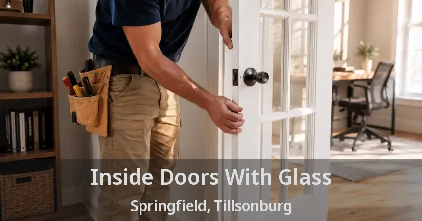 Inside Doors With Glass Springfield, Tillsonburg - ON