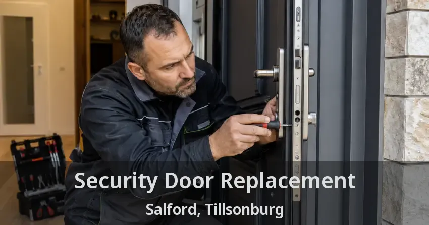 Security Door Replacement Salford, Tillsonburg - ON