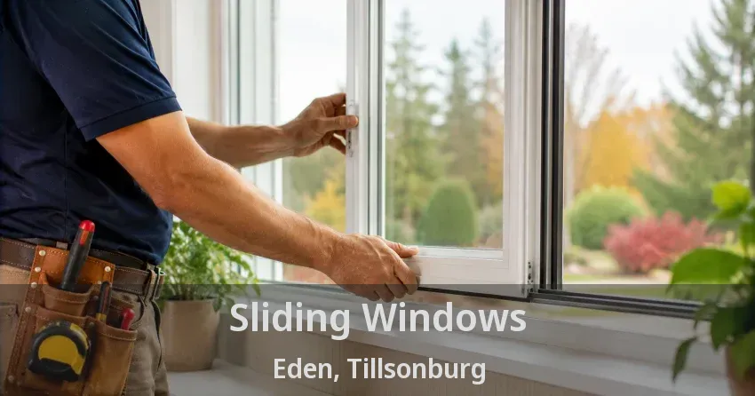 Sliding Windows Eden, Tillsonburg - ON