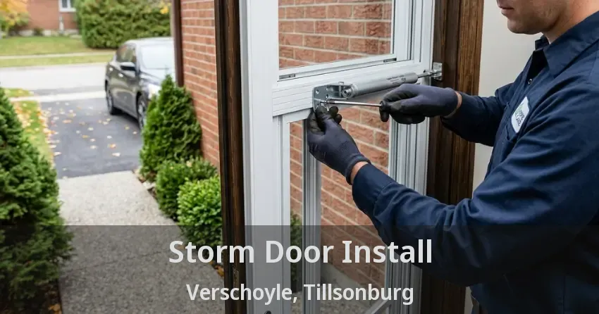 Storm Door Install Verschoyle, Tillsonburg - ON