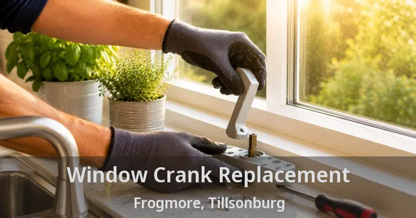 Window Crank Replacement Frogmore, Tillsonburg - ON